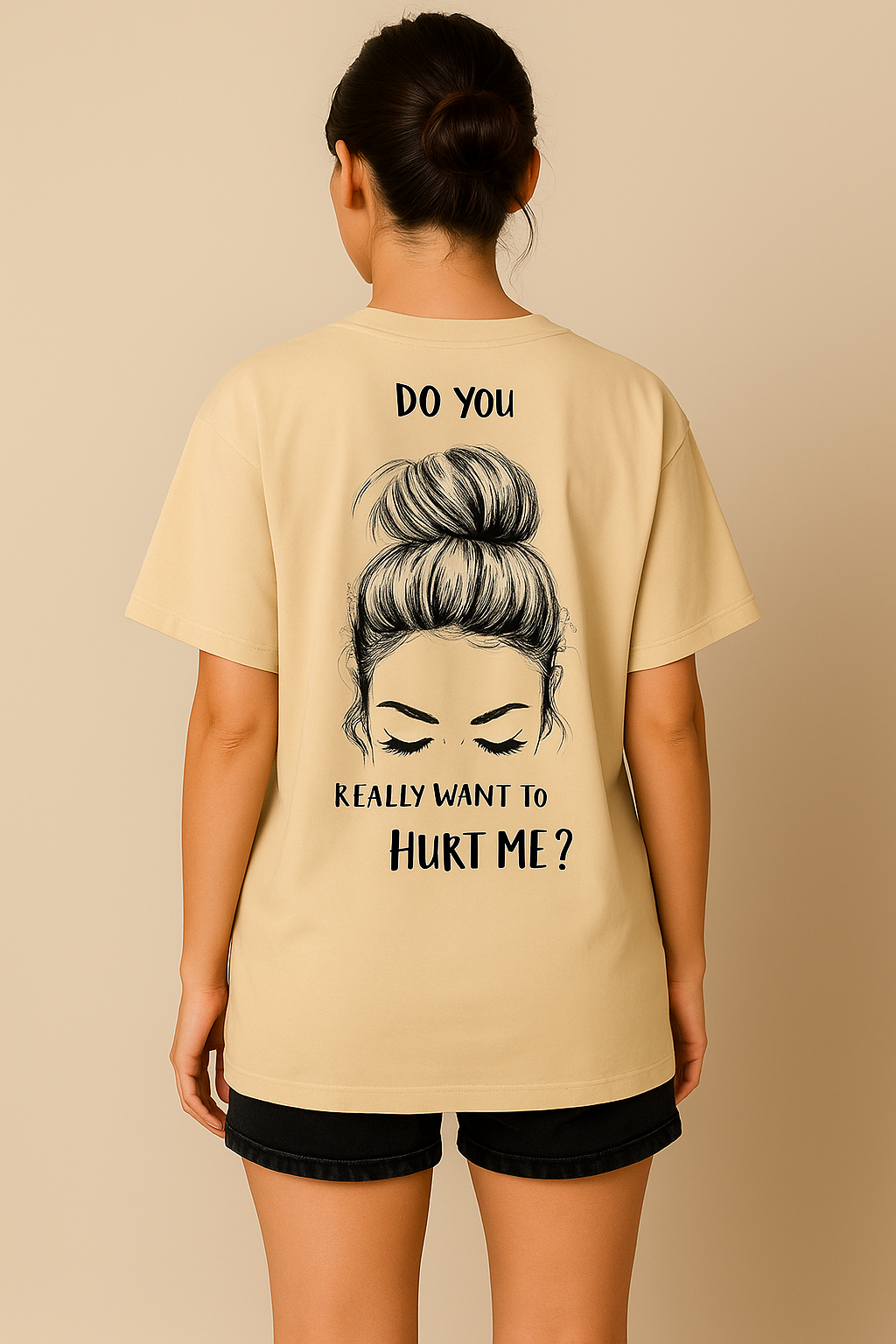 Do You Really Want to Hurt Me? – Oversized Women Statement Tee